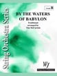 By the Waters of Babylon Orchestra sheet music cover